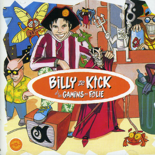 Billy Ze Kick: Billy Ze Kick Et Les Gamins en Folie