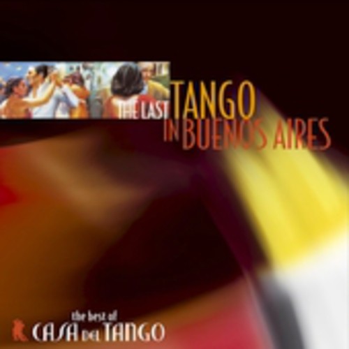 Last Tango in Buenos Aires / Various: The Last Tango In Buenos Aires