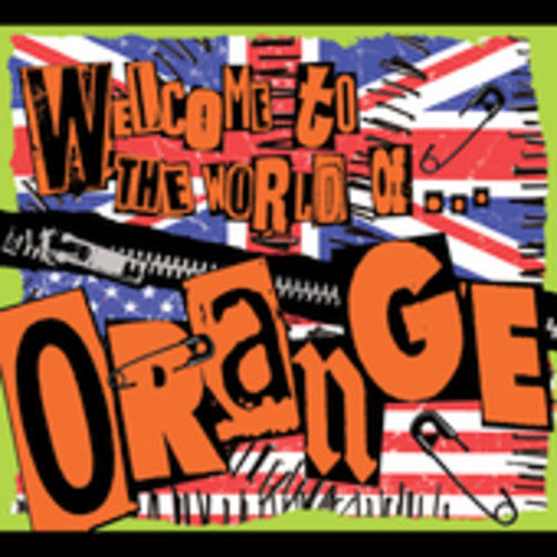 Orange: Welcome to the World of Orange