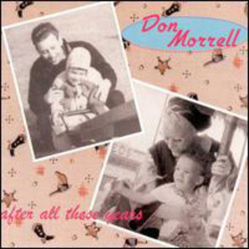 Morrell, Don: After All These Years