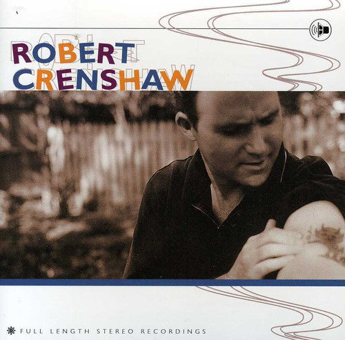 Crenshaw, Robert: Full Length Stereo Recordings