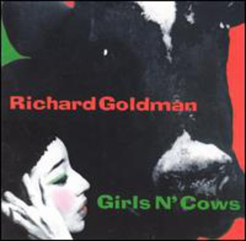 Goldman, Richard: Girls N Cows