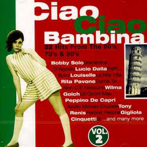 Ciao Ciao Bambina 2 / Various: Ciao Ciao Bambina 2 / Various