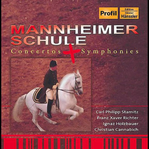 Mannheimer Schule / Fey / Lencses: Concertos & Symphonies