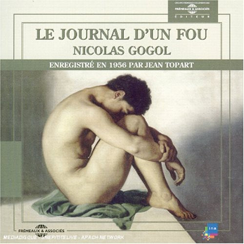 Topart, Jean: Journal D'un Fou: Nicolas Gogol