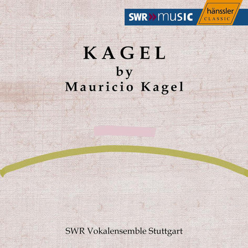 Kagel / Rso Stuttgart Swr: Kagel Conducts Kagel