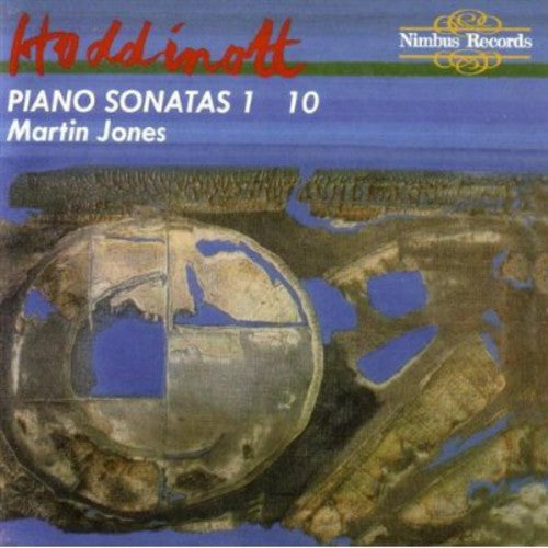 Hoddinott / Jones: Piano Sonatas 1-10