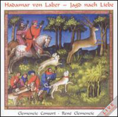 Von Laber / Clemencic / Clemencic Consort: Jagd Nach Liebe