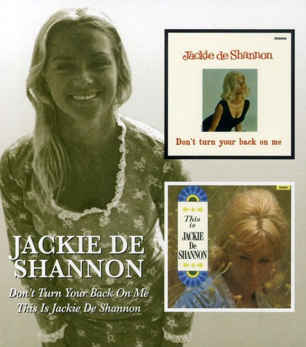 Shannon, Jackie De: Don't Turn Your Back On Me/This Is Jackie