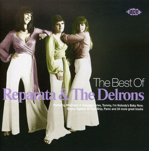 Reparate / Delrons: Best Of Reparata and The Delrons