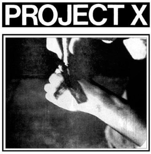 Project X: Straight Edge Revenge