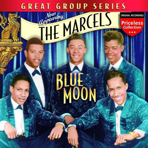 Marcels: Blue Moon