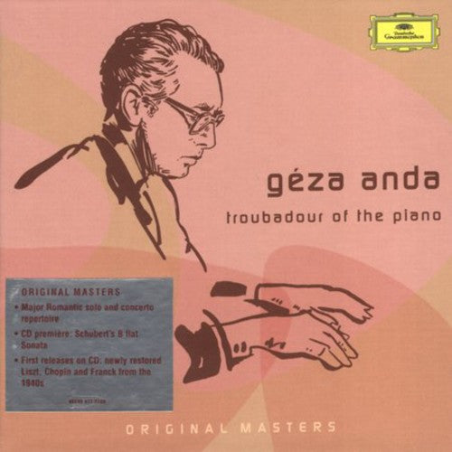 Anda, Geza: Troubadour of the Piano