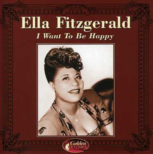 Fitzgerald, Ella: I Want to Be Happy