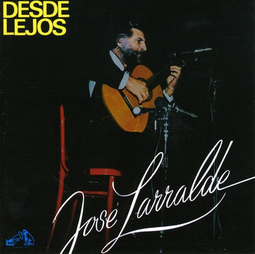 Larralde, Jose: Desde Lejos