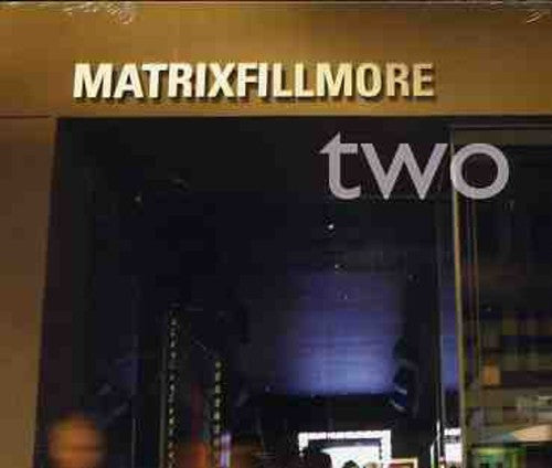 Matrix Fillmore 2 / Various: Matrix Fillmore, Vol. 2