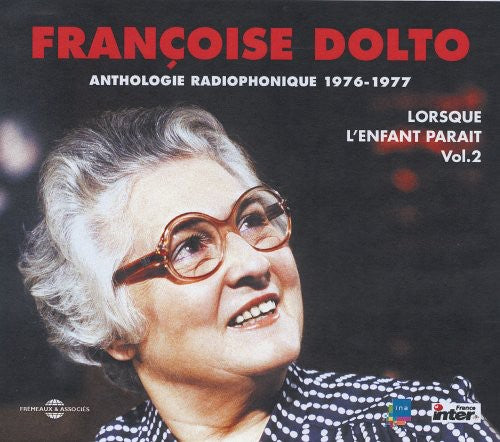 Dolto, Francoise: Vol. 2-Lorsque L'enfant Parait 1976-77