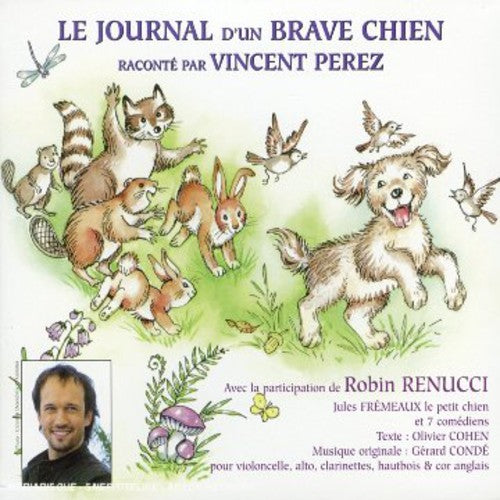 Perez, Vincent: Journal D'un Brave Chien