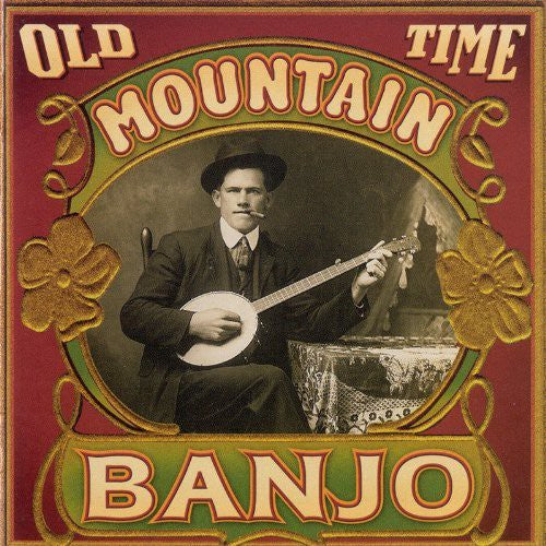 Old Time Mountain Banjo / Various: Old Time Mountain Banjo