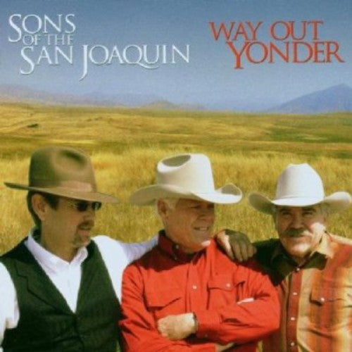 Sons of San Joaquin: Way Out Yonder