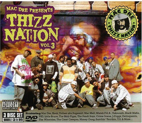 Mac Dre: Mac Dre Presents Thizz Nation 3