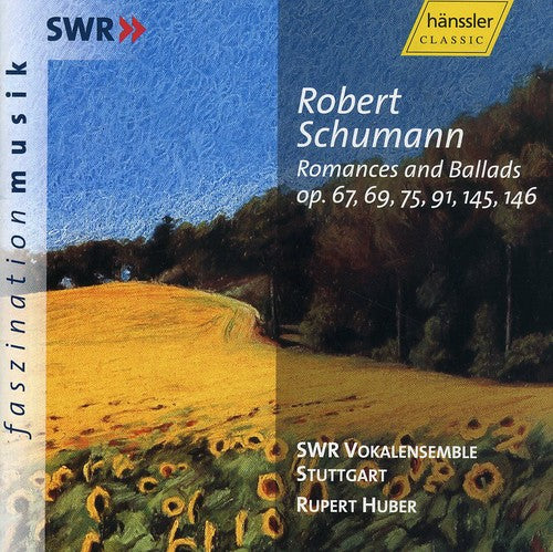 Schumann / Swr Vocal Ens Stuttgart / Huber: Romances & Ballads for Mixed Choir