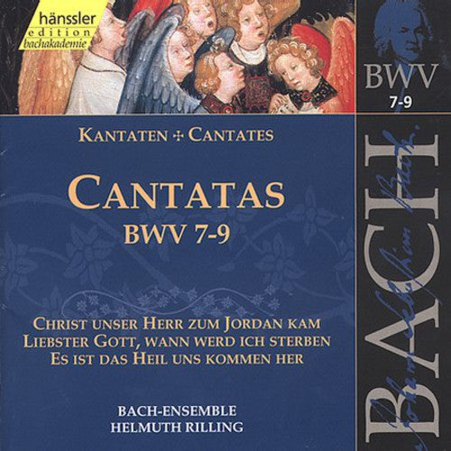 Bach / Gachinger Kantorei / Rilling: Sacred Cantatas BWV 7-9