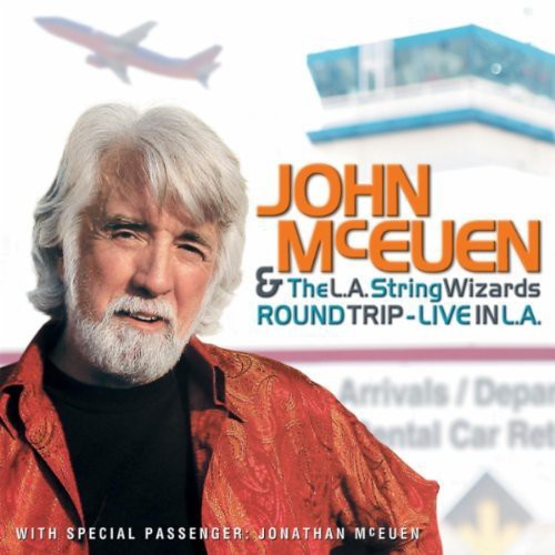 McEuen, John / L.a. String Wizards: Round Trip: Live in L.A.