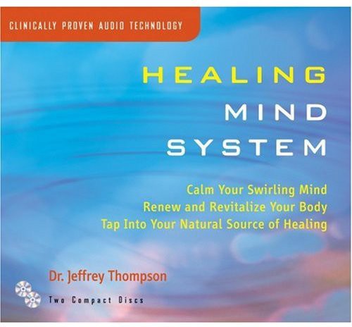 Thompson, Jeffrey: Healing Mind System