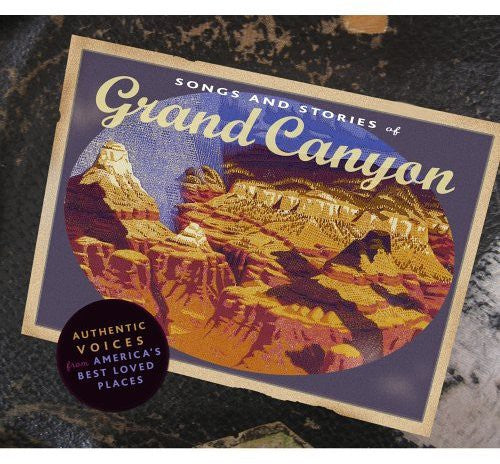 Song & Stories From Grand Canyon / Various: Song & Stories from Grand Canyon / Various