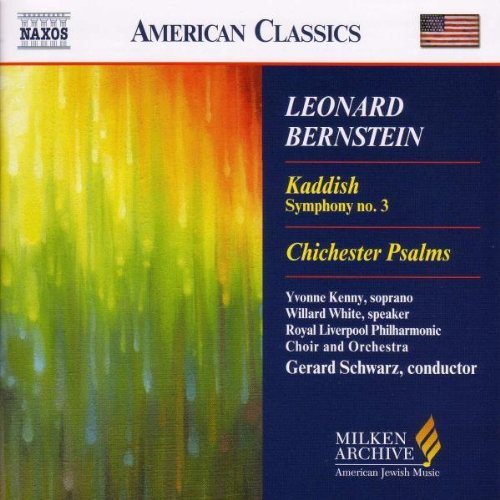 Bernstein / Kenny / Schwarz / Rpo: Milken Arch Amer Jewish Music: Kaddish Symphony 3