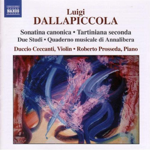 Dallapiccola / Ceccanti / Prosseda: Complete Works for Violin & Piano