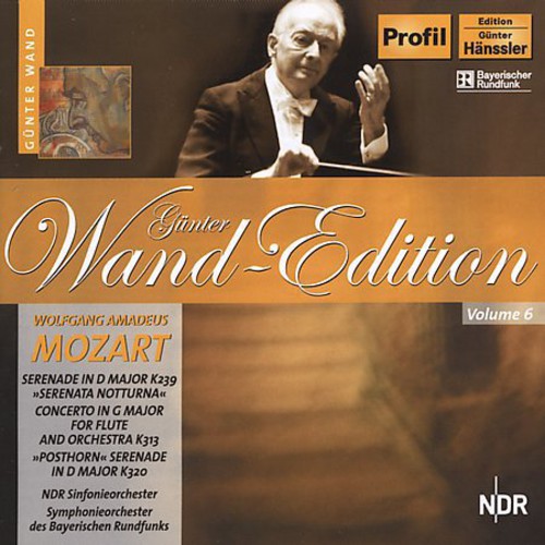 Mozart / Wand / Ndr So / So Bayrischen Rundfunks: Serenade in D Major