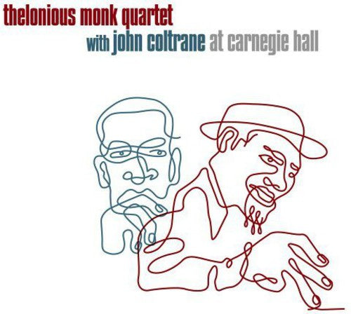 Monk, Thelonious / Coltrane, John: Thelonious Monk Quartet With John Coltrane At Carnegie Hall