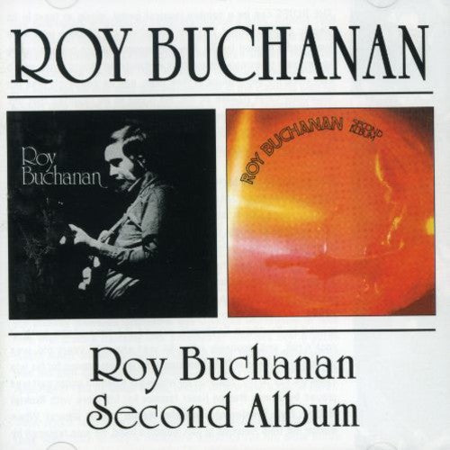 Buchanan, Roy: Same/Second Album