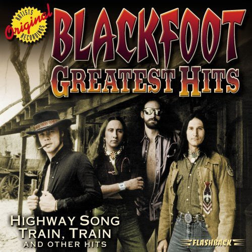 Blackfoot: Greatest Hits