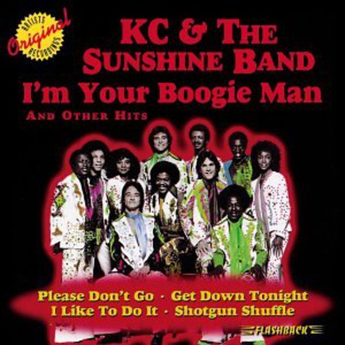 K.C. & Sunshine Band: I'm Your Boogie Man & Other Hits