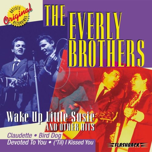 Everly Brothers: Wake Up Little Susie and Other Hits