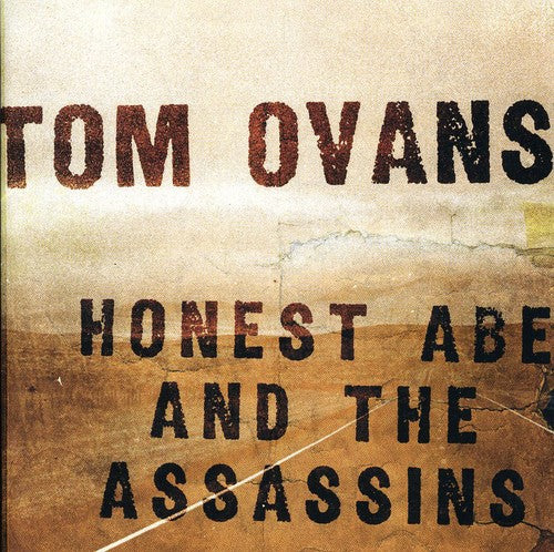 Ovans, Tom: Honest Abe and The Assassins