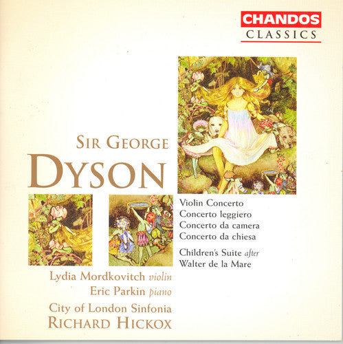 Dyson / Mordkovitch / Parkin / Hickox: Violin Concerto / Children's Suite