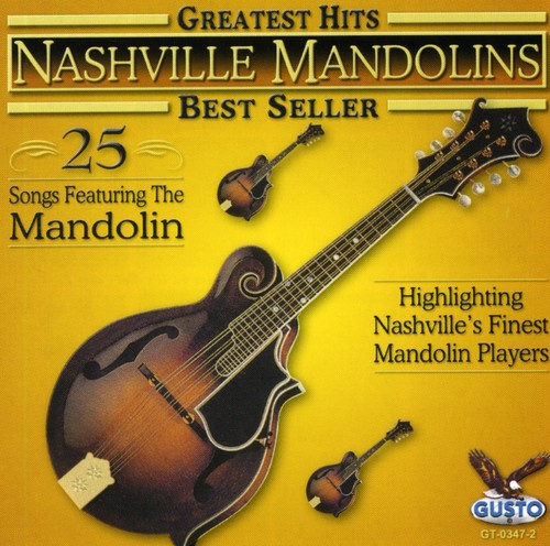 Nashville Mandolins: Greatest Hits: 25 Songs