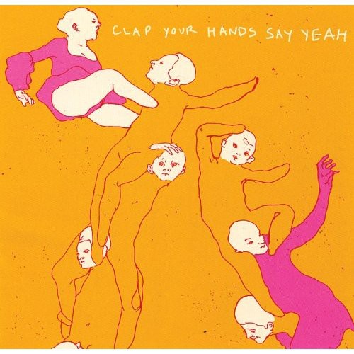 Clap Your Hands Say Yeah: Clap Your Hands Say Yeah