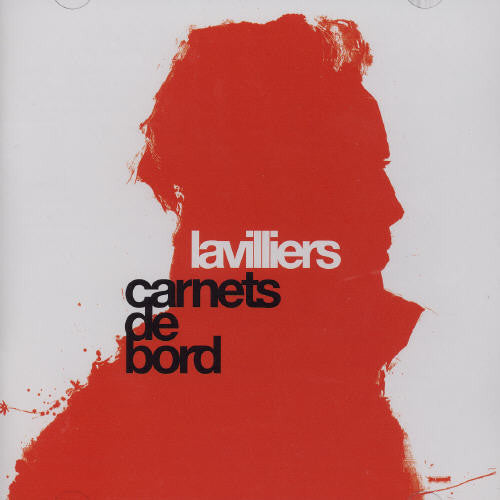 Lavilliers, Bernard: Carnets de Bord