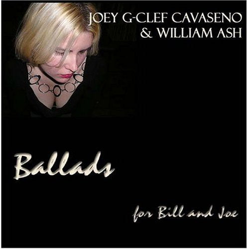 Cavaseno/Ash: Ballads for Bill & Joe