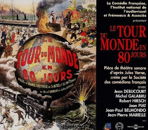 Societe Des Comediens Francais: Le Tour Du Monde En 80 Jours: Jules Verne