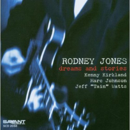 Jones, Rodney: Dreams and Stories