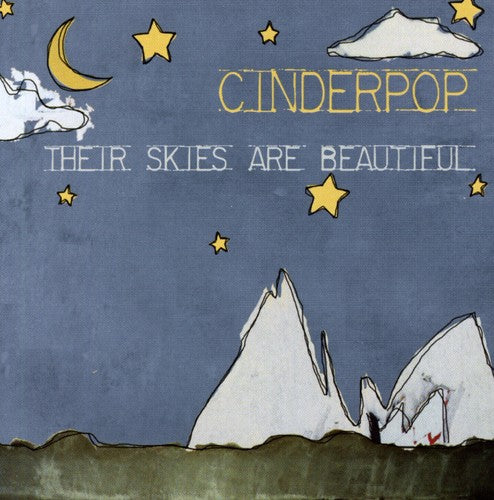 Cinderpop: Their Skies Are Beautiful