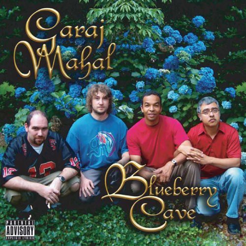 Garaj Mahal: Blueberry Cave