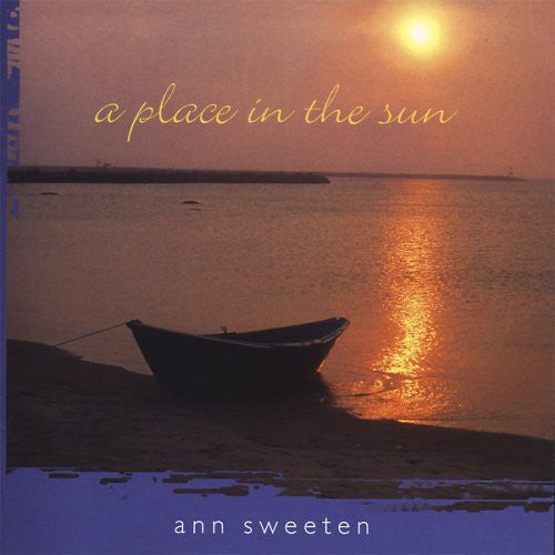 Sweeten, Ann: A Place In The Sun