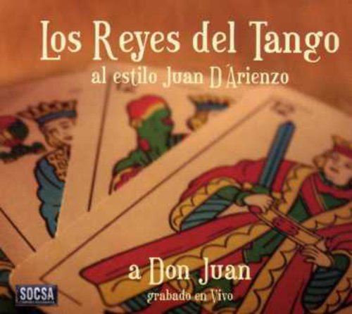 Reyes Del Tango: Don Juan